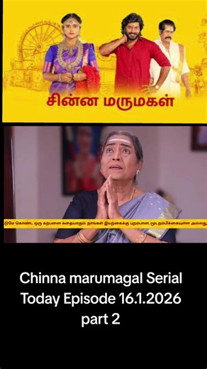 Chinna Marumagal Serial Episode Recap – January 16, 2026