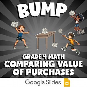 Comparing Value of Purchases BUMP Math Game | No Prep Grade 4 Review