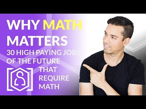 Why Math Matters - 30 High Paying Jobs of the Future that Require Proficiency in Math