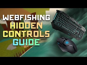 Webfishing: Complete Controls Guide 🎣 | Learn about Hidden & Common Controls FAST