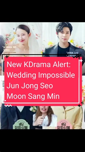 Wedding Impossible: A Unique KDrama Marriage Plot