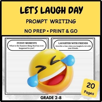Funny Writing Prompts for Students | National Let’s Laugh Day | Grades 2–8