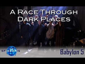 A Look at A Race Through Dark Places (Babylon 5)