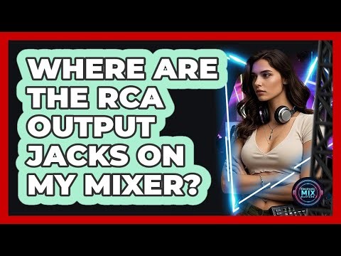 Where Are The RCA Output Jacks On My Mixer?