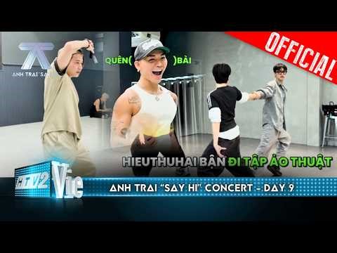 [CONCERT DAY 9] WEAN Lou Hoang forgot his lines, Cong Duong and Duc Phuc diligently practiced "Na...