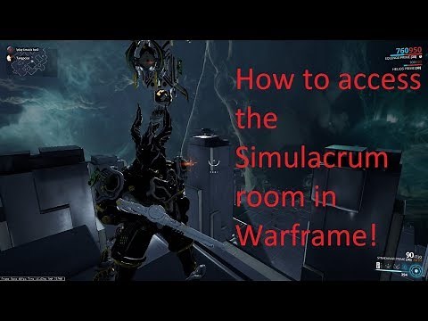 How to access the Simulacrum room in Warframe