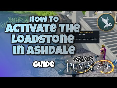 How to Activate the Loadstone in Ashdale | Runescape 3