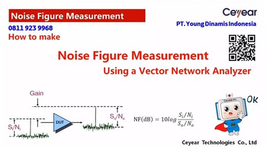 PT. Young Dinamis Indonesia on Instagram: "Tutorial Mengukur Noise Figure NF Menggunakan VNA brand Ceyear 3672 Video ini membahas cara melakukan pengukuran Noise Figure (NF) menggunakan Vector Network Analyzer (VNA), sekaligus mengukur S-Parameter dalam satu setup pengujian. Pada video ini ditunjukkan bagaimana VNA dapat digunakan untuk: • Mengukur Noise Figure (NF) tanpa noise figure analyzer terpisah • Memahami hubungan Signal-to-Noise Ratio (SNR) pada sisi input dan output • Menganalisis peng