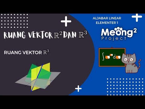 【ALJABAR LINEAR ELEMENTER 1】 Ruang Vektor ℝ³