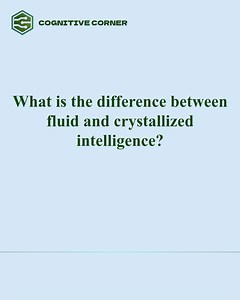 BRAIN WAVES: Fluid and Crystallized Intelligence.
