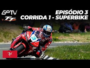 ISLE OF MAN TT 2026 | SUPERBIKE RACE 1 | FULL EPISODE 3 [ISLE OF MAN AT THE GRAND PRIX]