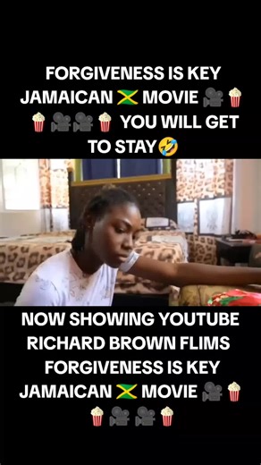 FORGIVENESS IS KEY JAMAICAN 🇯🇲 MOVIE 🎥🍿🍿🎥 YOU WILL GET 🤣 TO STAY THE SAGA CONTINUES 😂 RICHARD BROWN FLIMS 🎥 YOUTUBE! #fyppppppppppppppppppppppp #fyppppppppppppppppppppppp #viral #viral #viral #viral #viral
