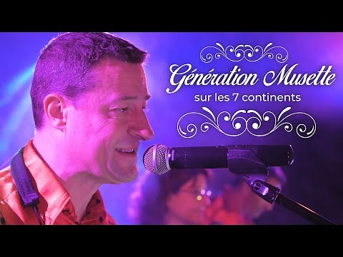 Clip Orchestre Génération Musette (16) "Sur les sept continents
