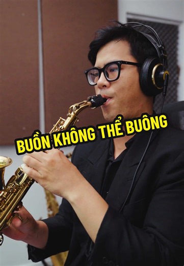 Buồn Không Thể Buông - Giai Điệu Saxophone Tâm Trạng