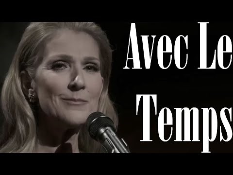 Céline Dion - Avec Le Temps - Live [On-Screen Lyrics]