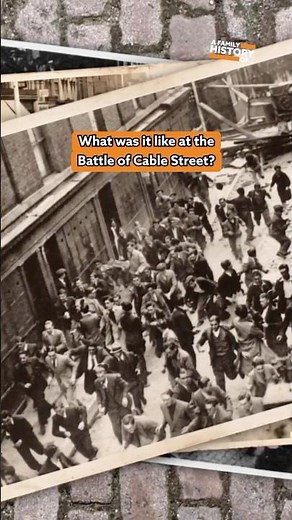 The Battle of Cable Street through the eyes of the people who were there | A Family History Of...