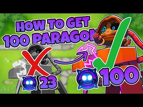 How To Get A Degree 100 Paragon - BTD6