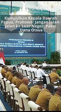 Kumpulkan Kepala Daerah Papua, Prabowo: Jangan Jalan- Jalan ke Luar Negeri Pakai Dana Otsus