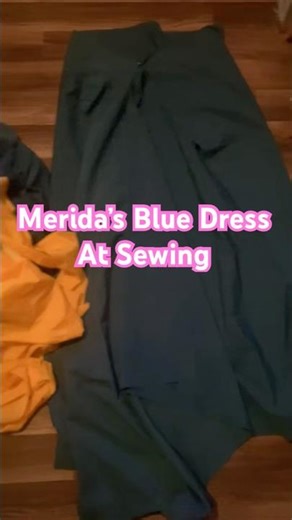 Merida’s Blue Dress At Sewing Pt 1🌸📱