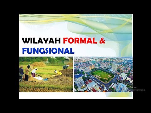 GEO XII. 2. Wilayah Formal dan Fungsional.