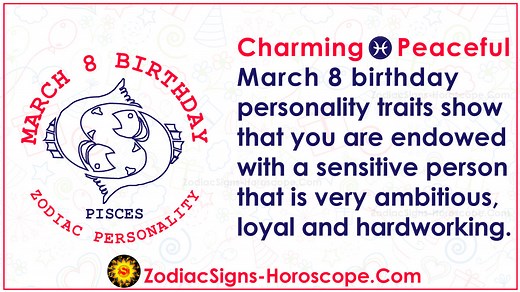 March 8 Zodiac (Pisces) Horoscope Birthday Personality and Lucky Things