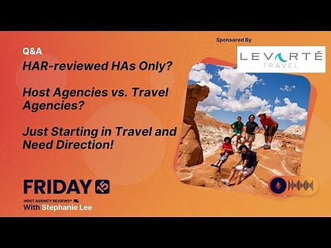 (147) HAR-reviewed HAs Only? Host Agencies vs. Travel Agencies? Just Starting and Need Direction!