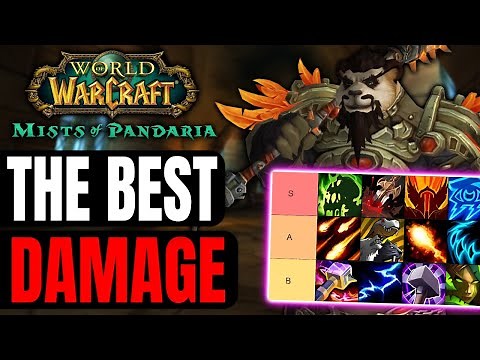 Ultimate DPS Tier list for Mists of Pandaria Classic