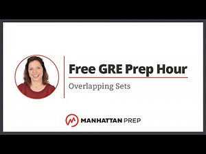 Free GRE Prep Hour: Overlapping Sets