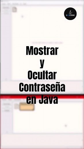 MOSTRAR Y OCULTAR CONTRASEÑA EN JAVA