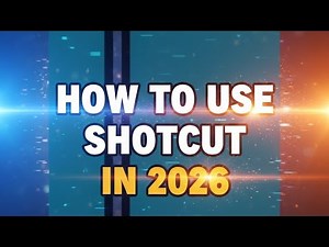 Basics of Shotcut 26 (Beginner Tutorial)