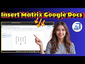 How To Insert A Matrix In Google Docs | Formatting Tutorial (2026)