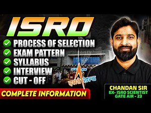 ISRO | ISRO Preparation Strategy | Syllabus | Exam Pattern | Cut - Off | Eligibility Criteria