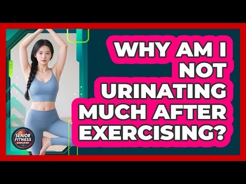 Why Am I Not Urinating Much After Exercising?
