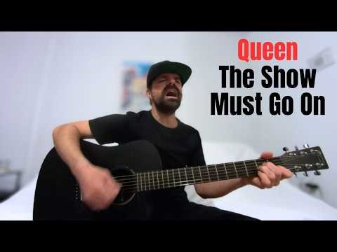 The Show Must Go On - Queen - Acoustic Cover by Joel Goguen