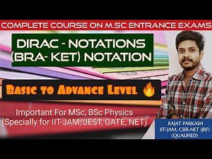 Dirac Notations || Ket-Bra Notation || Quantum Mechanics ||Simplest Explanation Ever