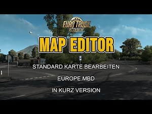ETS2 Map Editor Tutorial #7 | Standard SCS Karte bearbeiten - Kurzfassung