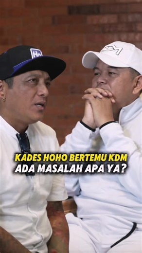 Kades Hoho dan KDM: Masalah Terkini