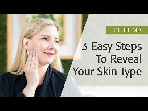 3 Easy Steps To Reveal Your Skin Type | Eminence Organics