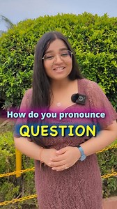 How To Pronounce QUESTION Correctly? 99% people Mispronounce it! | Speak English with Shivangi
