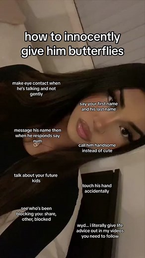 Hot To Give Him Butterflies #butterflies #boys #advice