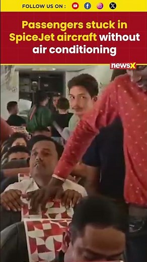 SpiceJet Passengers Stuck Without AC | Heat & Chaos Inside Aircraft | NewsX