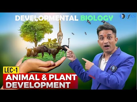 CSIR NET June 2025 | Developmental Biology | Animal & Plant Development L-1 | IFAS