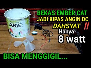 GEMPAR ‼️EMBER BEKAS CAT JADI KIPAS ANGIN SUPER KENCANG ⁉️HANYA 8 WATT DI JAMIN AWET
