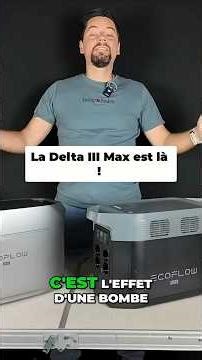 EcoFlow Delta III Max : La Révolution Portable 3000W! #shorts