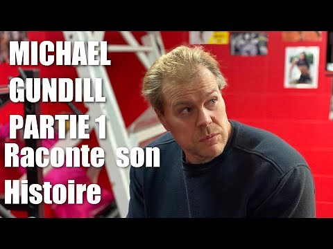 MICHAEL GUNDILL: Ses études, ses entrainements, sa vie... partie 1