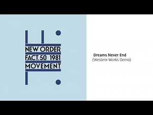 New Order - Dreams Never End (Western Works Demo) [Official Audio]