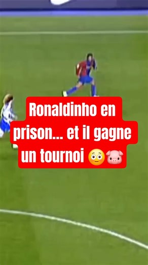Ronaldinho in prison… and he wins a tournament 😳🐷 #football