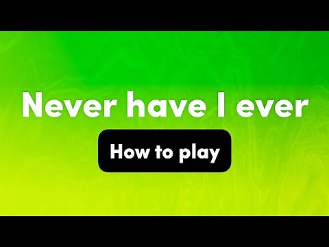 How to play: Never Have I Ever – Interactive Party Game