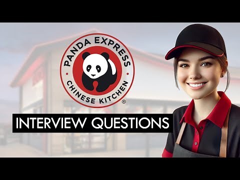 PANDA EXPRESS Interview Questions & Winning Answers! (A COMPLETE GUIDE)