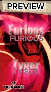 Tyger unleashes his fury, but will he find an ally or adversary in the approaching giant monster?